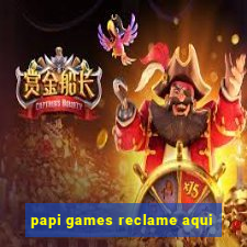 papi games reclame aqui